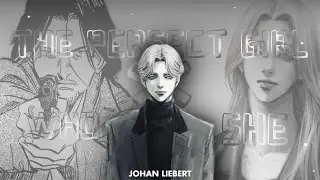 Johan Liebert [ Monster ] - The Perfect Girl X Who Is She 😈🔥 [ Edit/AMV ]