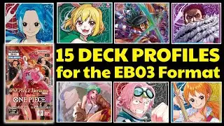 15 deck lists for the new EB03 set!