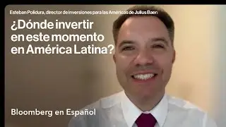 ¿Dónde invertir en este momento en América Latina?: Julius Baer