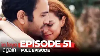 In Love Again Episode 51 (Long Version)