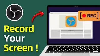 How To Record Your Screen With OBS Studio (Easy Step-by-Step 2025 Guide for Beginners)