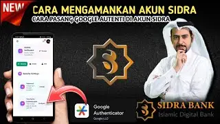 AMANKAN AKUN ANDA !! CARA PASANG GOOGLR AUTENTI DI AKUN SIDRA BANK - 