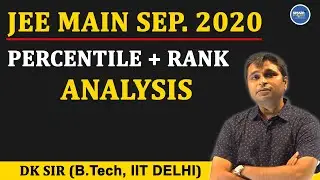JEE Mains September 2020 Analysis | Percentile + Rank | Expected Cut-Off | JEE Mains Expected Cutoff