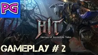Heroes Of Incredible Tales(HIT) Android Gameplay # 2