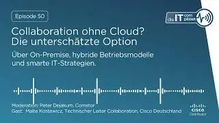 Collaboration - so sicher und flexibel wie gewünscht! | Podcast 