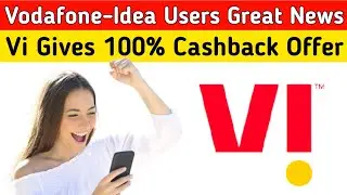 Vodafone Idea Offering Users Discount Coupons on Recharges Plan | Vi Cashback Offer 2021