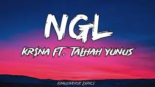 KR$NA - NGL (Lyrics) Feat. Talhah Yunus | Prod. Umair and Rovalio | Time Will Tell EP