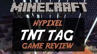 Minecraft Hypixel Tnt Tag Game Review