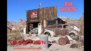 GHOST TOWN ELDORADO CANYON TOUR