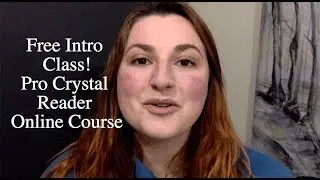 Free Intro! Pro Crystal Reader Course