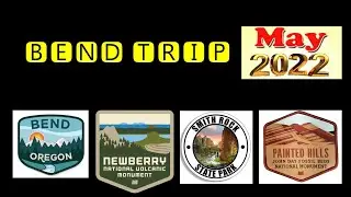 Bend Oregon Trip - May 2022 #oregon #bendoregon #newberry #smithrock #paintedhills