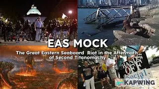 EAS Mock: The Great Eastern Seaboard Riot in the Aftermath of Second Titanomachy