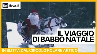 Il viaggio di Babbo Natale con la slitta carica di regali: come seguirlo in tempo reale
