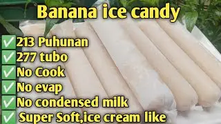 Ala ice cream sa lambot,No cook banana ice candy| Maila #pangnegosyo