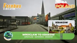 Fernbus Simulator - Real Flixbus Route - Wroclaw to Krakow
