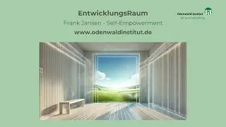 EntwicklungsRaum: Frank Jansen - Self-Empowerment
