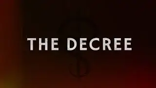 The Decree - 5.15.20