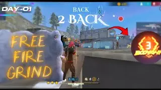 Free Fire Max Grind for Esport day-1|| Back 2 Back Booyah !!#ffesports #freefire 