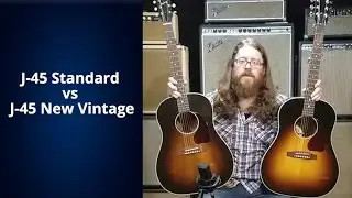 Gibson J-45 vs J-45 New Vintage.  Is There A Difference?