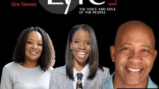 The Lyfe Live featuring Dr. Althea Payne-Butler & Ora Tanner