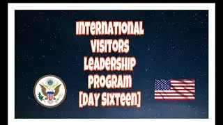 IVLP : ASEAN Global Stability, Democratic Governance, and Legal Cooperation [Day Sixteen]