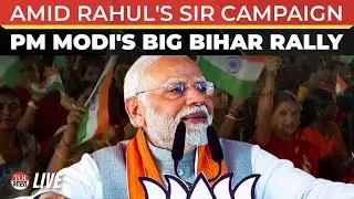 LIVE: PM Narendra Modi's Mega Rally in Gaya Amid Rahul Gandhi's 'Vote Chori' Campaign | Bihar Polls