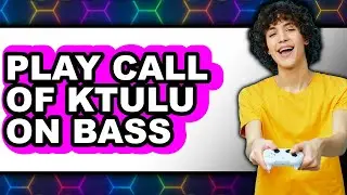 How to Play Call of Cthulhu on Bass 2025 - Full Guide