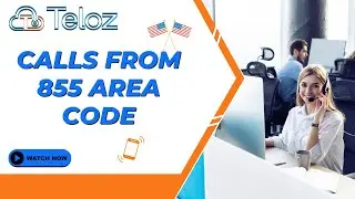 Calls from 855 area code:Decoding the Mystery