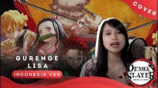 Gurenge | 紅蓮華 - LiSA (OST Demon Slayer Kimetsu no Yaiba Cover Bahasa Indonesia)