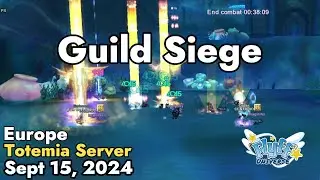 Guild Siege (Totemia) September 15, 2024 | Flyff Universe