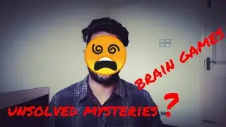 Unsolved mysteries / brain games 01
