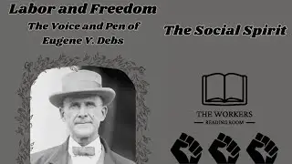 Labor and Freedom: The Social Spirit