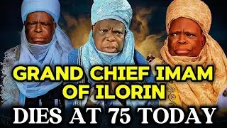 GRAND CHIEF IMAM OF ILORIN DIES TODAY 