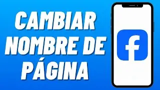 C&oacute;mo CAMBIAR NOMBRE de P&Aacute;GINA de FACEBOOK (2026) Paso a Paso