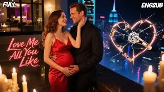 【HD FULL】🔥💘💥One Night, One Baby, One Billionaire Who Loves Her Too Much #engsub#fullepisode
