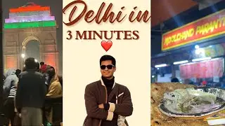 Delhi Trip in 3 Minutes 🇮🇳 | India Gate & Moolchand Parathe Vlog&rdquo;|| Prince Ravi Jain❤️