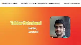 OnePiece Labs x Camp Accelerator Batch #6 - AutoAct IO