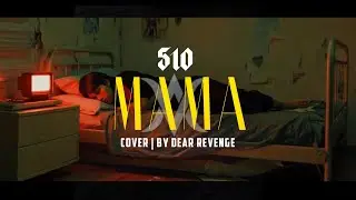 Mama - 510 | Cover by dear Revenge #dearrevenge #510 #emo #cover 