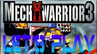Let's Play Mechwarrior 3 (1999)