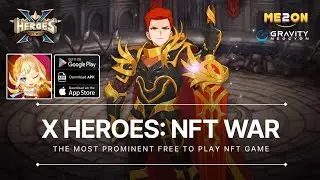 X Heroes NFT War Gameplay - RPG Game Android iOS