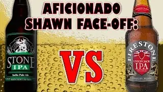 Beer Face-Off:  Firestone Walker Union Jack vs. Stone IPA