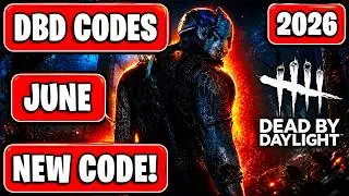 DEAD BY DAYLIGHT ALL NEWEST & WORKING CODES FOR JUNE 2026 DBD CODES