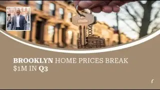 Brooklyn Home Prices Break $1m in Q3