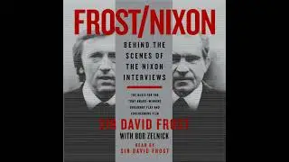 Frost/Nixon by David Frost | Full Audiobook