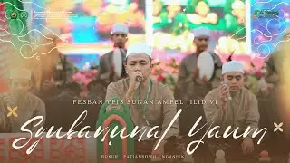 SYUBANUNAL YAUM | Fesban YPIS Sunan Ampel Jilid VI 2024