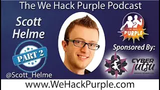 We Hack Purple Podcast 72 with Scott Helme (Part 2)