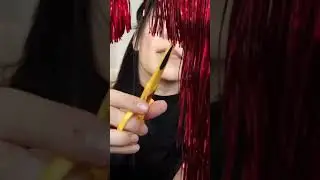 your hair is red tinsel asmr