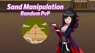 Shinobi Warfare: Random PvP (Sand Manipulation)