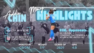 Addie Chin's May 2025 ECNL Highlights
