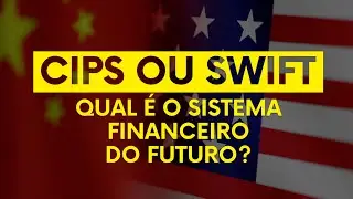 Conhe&ccedil;a o SISTEMA CIPS, a alternativa chinesa ao SISTEMA SWIFT com enorme potencial de crescimento